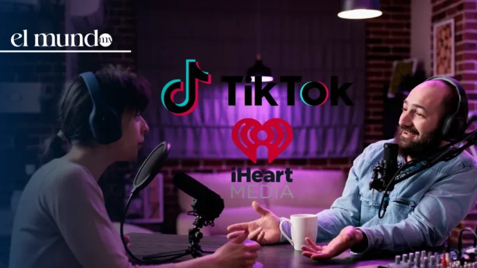 Podcasts de TikTok: La app se asocia con iHeartMedia para crear contenido