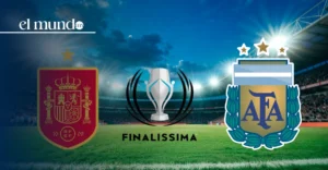 Finalissima 2026 en Qatar: España y Argentina se enfrentarán por el título